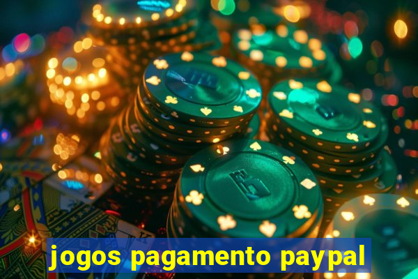 jogos pagamento paypal